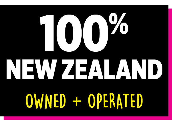 100% NEW ZALAND OWNED + OPERATED